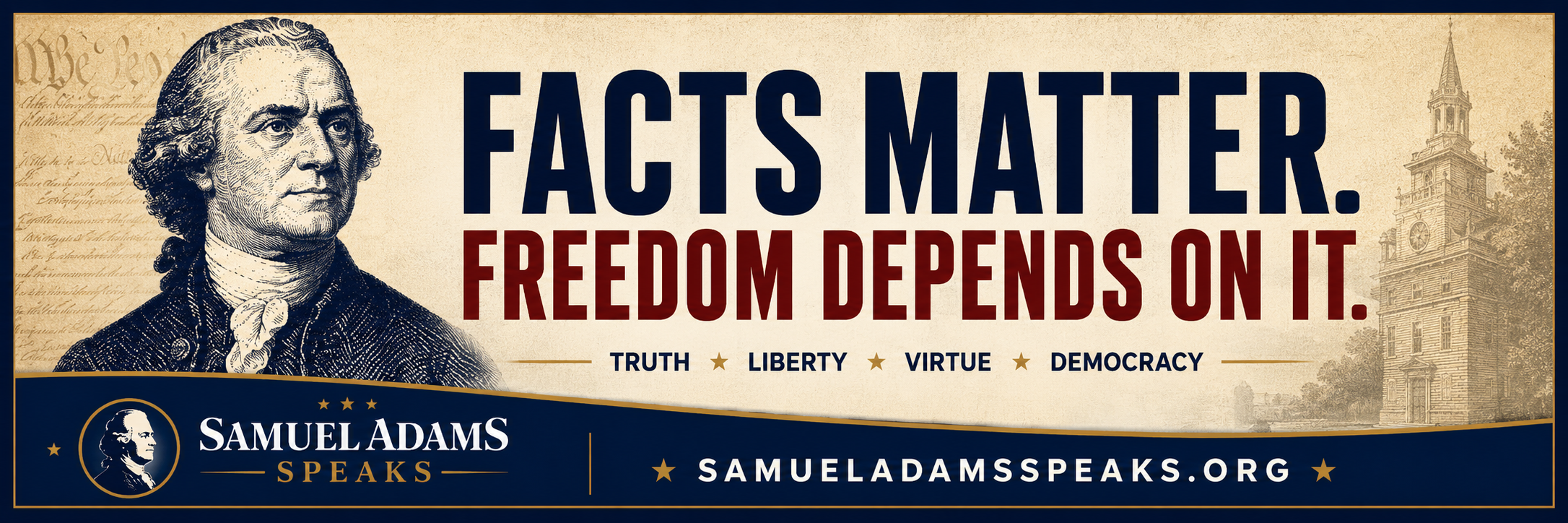The Truest Friend to Liberty Promotes Virtue billboard